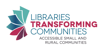 "Libraries Transforming Communities: Accessible Small and Rural Communities" logo