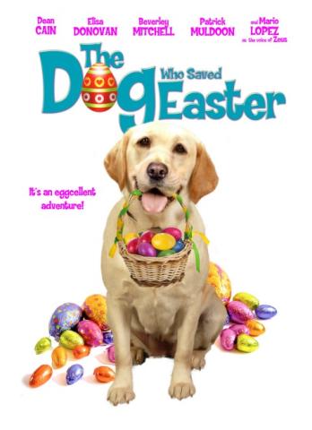 movie poster for "The Dog Who Saved Easter"