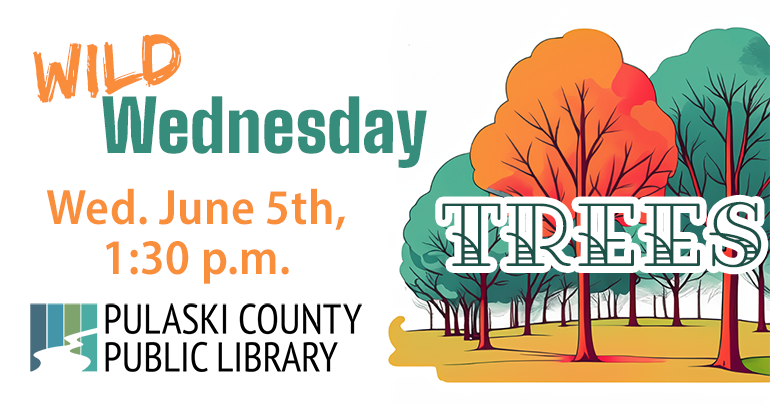 green and orange trees with text: "ild Wednesdays: Trees" and PCPL logo